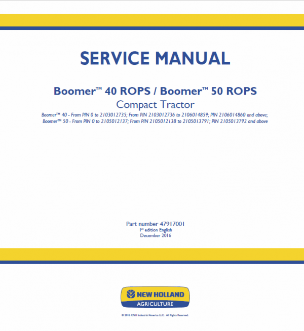 New Holland Boomer 40 CAB, ROPS and 50 CAB, ROPS Tractor Service Manual Workshop Guide