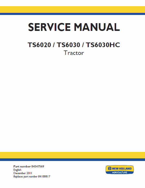 New Holland TS6000, TS6020, TS6030, TS6030HC, TS6040 Tractors Service Manual Workshop Guide