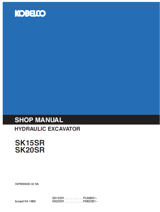 Kobelco SK15SR and SK20SR Excavator Service Manual Workshop Guide