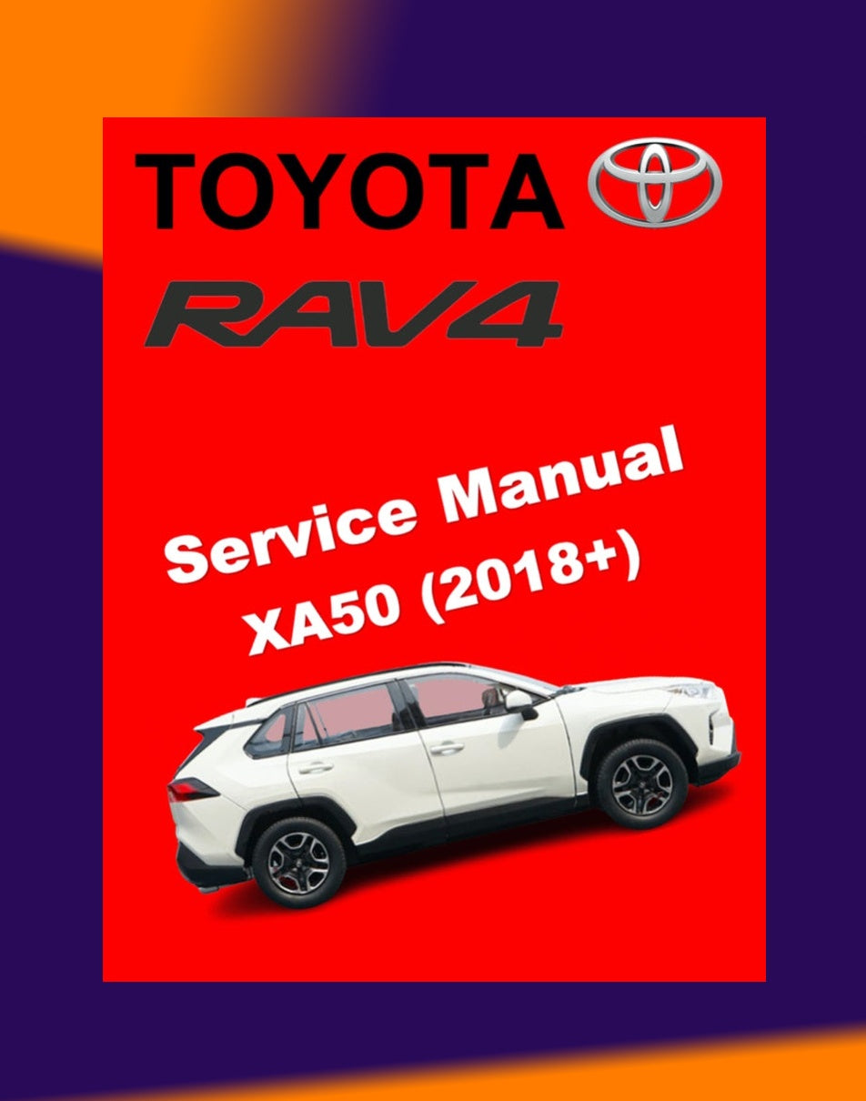 TOYOTA RAV4 XA50 XA50 HEV 2018+ Full Manual Set – Repair & Maintenance Manual