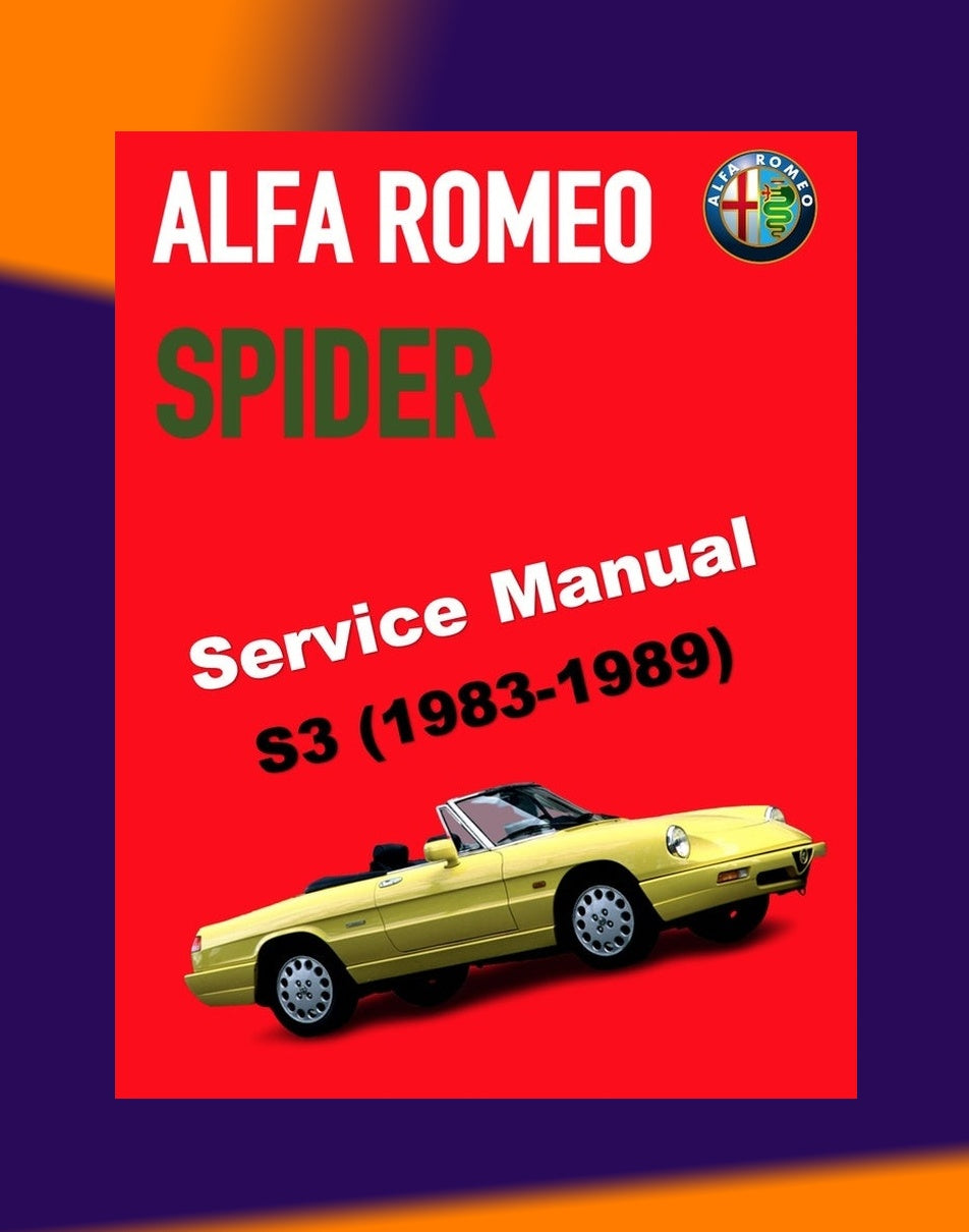 ALFA ROMEO SPIDER S3 1983-1989 Full Manual Set – SERVICE REPAIR WORKSHOP MANUAL