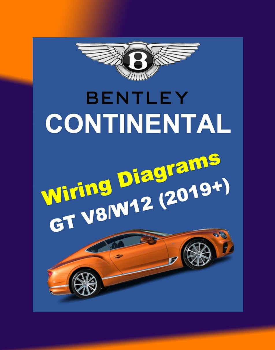 BENTLEY CONTINENTAL GT V8 / W12 2019-2023 Full Manual Set – ELECTRICAL WIRING DIAGRAMS