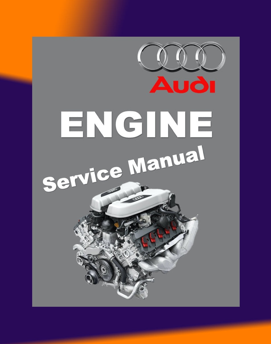 AUDI ENGINE Workshop Repair Manual