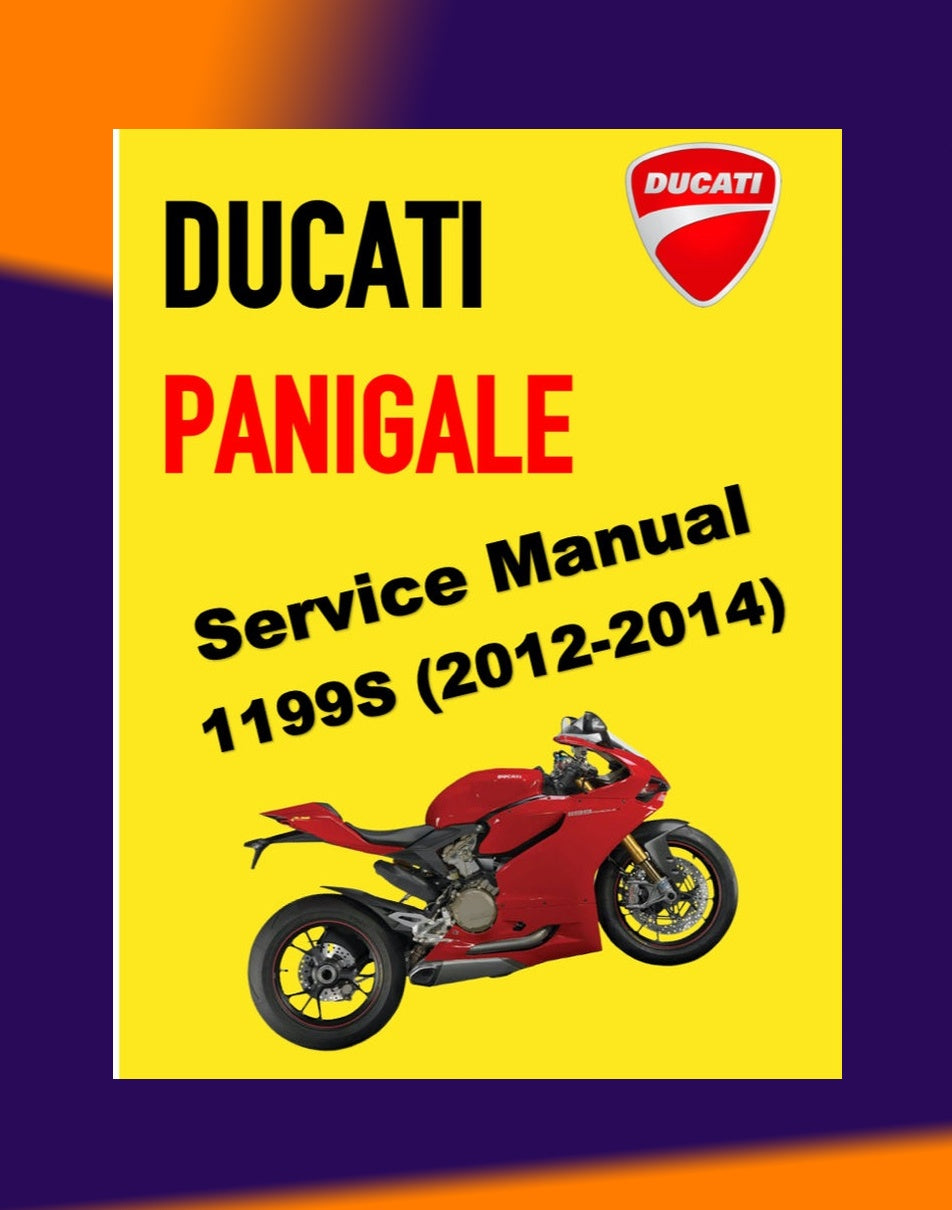 DUCATI PANIGALE Senna 1199 2012-2014 Full Manual Set – Repair & Maintenance Manual and Spare Parts Catalog and User Handbook