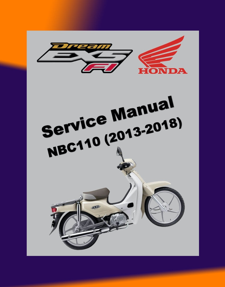 HONDA DREAM EX5 FI 110i 2013-2018 Full Manual Set – Repair & Maintenance Manual and Spare Parts Catalog and User Handbook