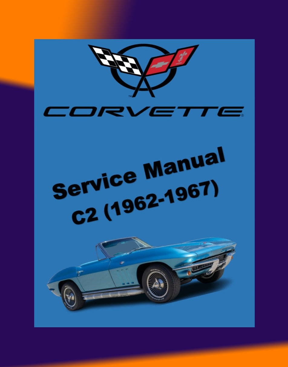 CHEVROLET CORVETTE C2 1962-1967 Full Manual Set – Repair & Maintenance Manual