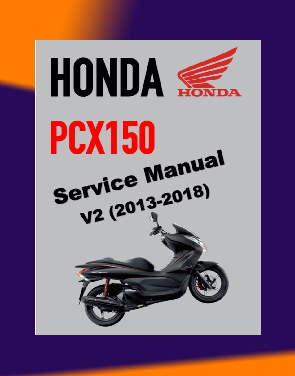 HONDA PCX150 V2 2013-2018 Full Manual Set – Repair & Maintenance Manual and Spare Parts Catalog