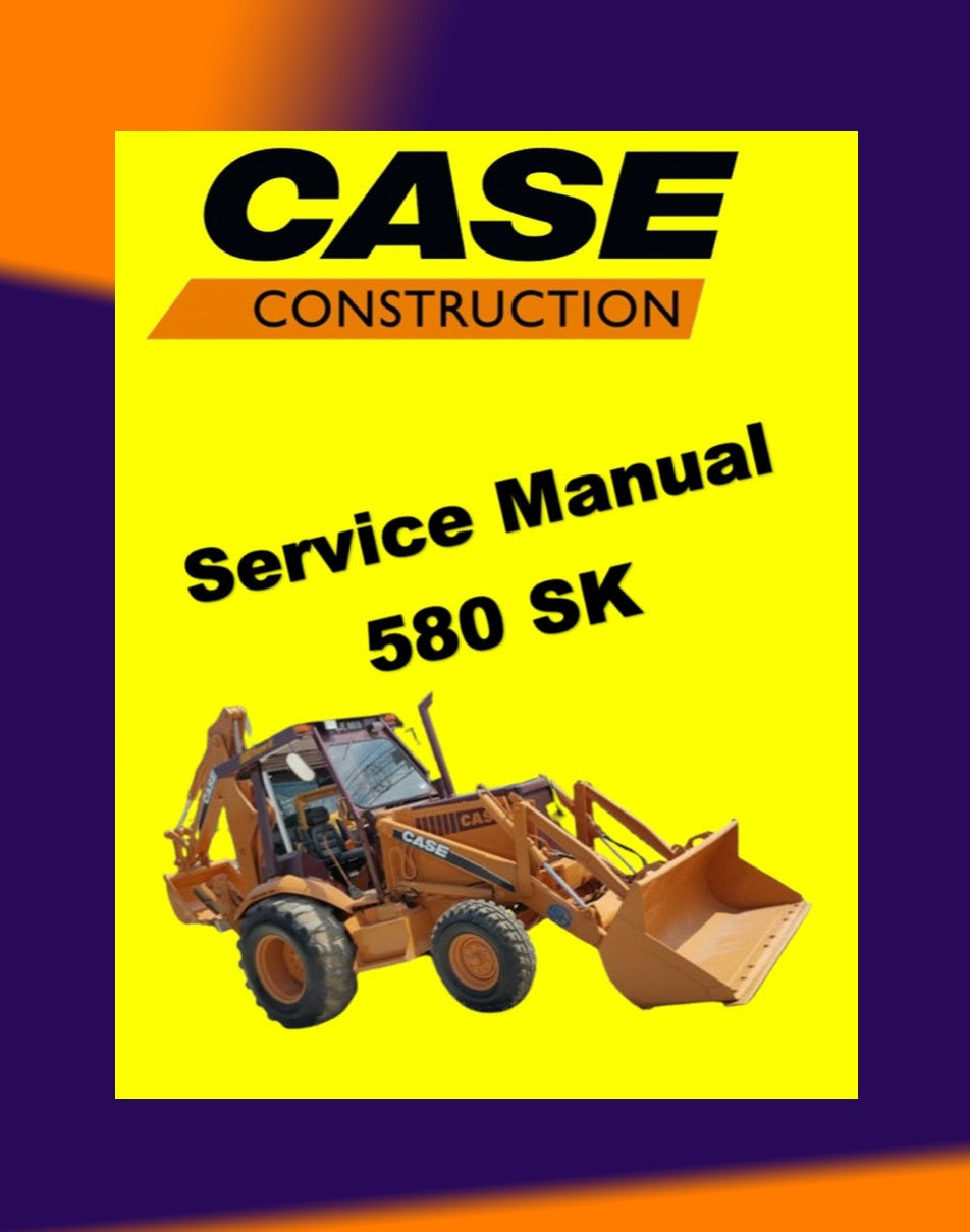 CASE 580SK LOADER BACKOE Workshop Repair Manualand Parts Book