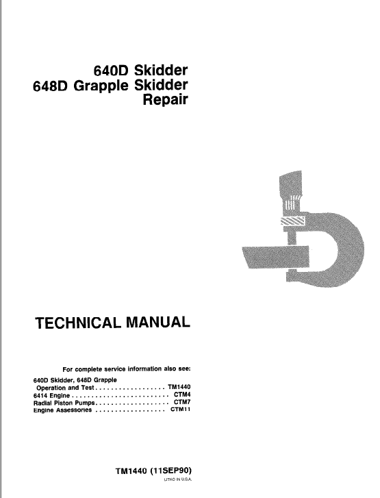 John Deere 640D, 648D Skidder Repair Technical Manual Workshop Guide