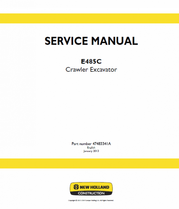 New Holland E485C Crawler Excavator Service Manual Workshop Guide