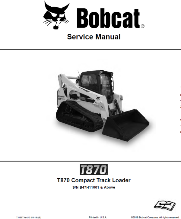 Bobcat T870 Loader Service Manual Workshop Guide