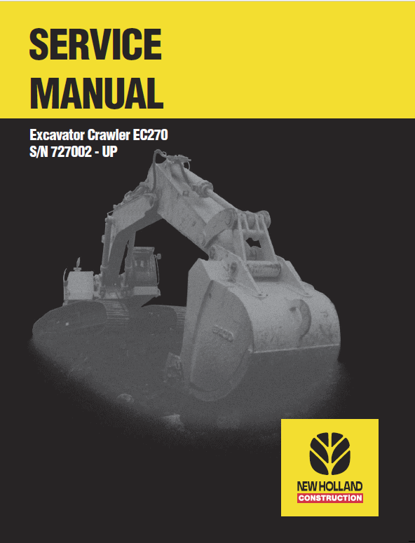 New Holland EC270 Crawler Excavator Service Manual Workshop Guide