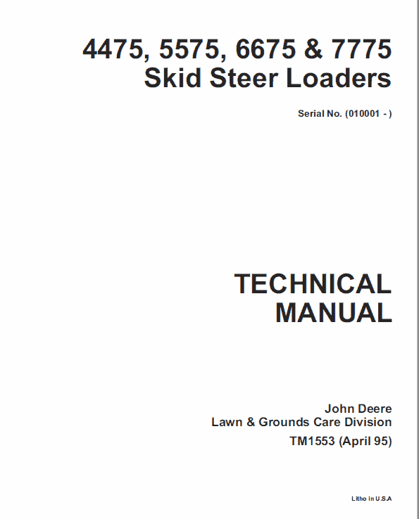 John Deere 4475, 5575, 6675, 7775 Skid-Steer Loader Technical Manual Workshop Guide