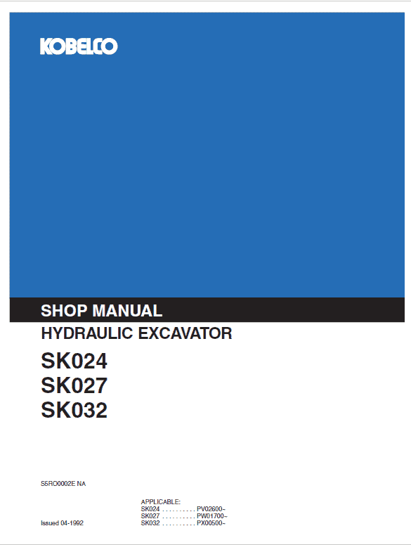 Kobelco SK024, SK027, SK032 Excavator Service Manual Workshop Guide