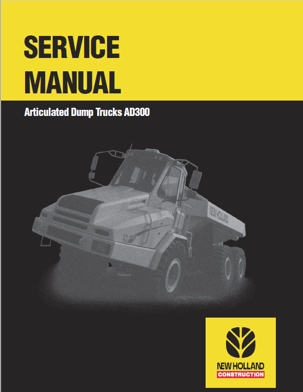 New Holland AD300 Dump Truck Service Manual Workshop Guide