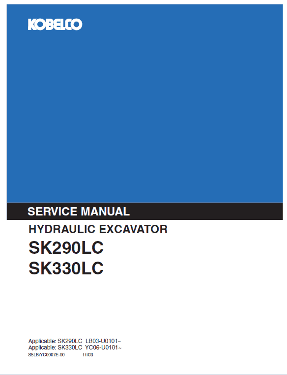 Kobelco SK290LC, SK330LC Excavator Service Manual Workshop Guide