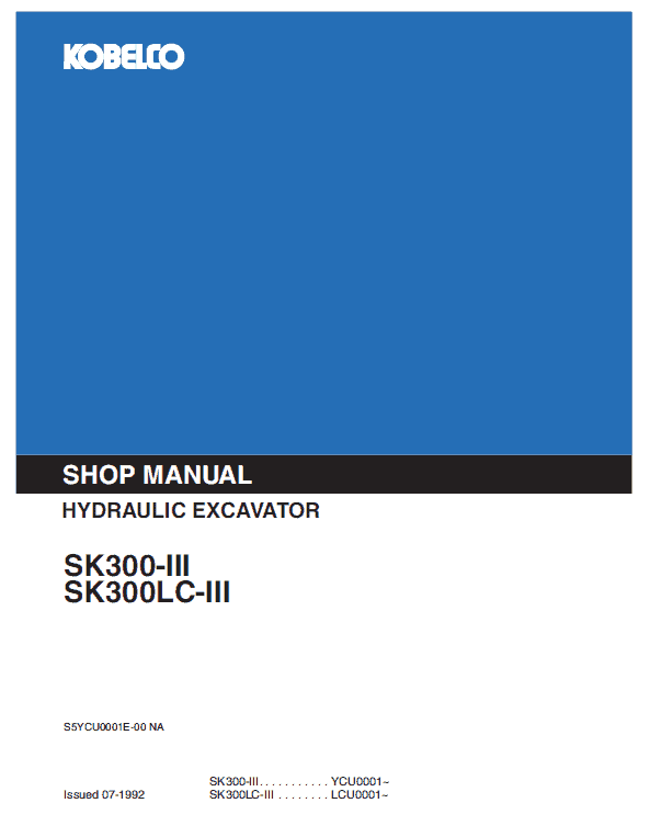 Kobelco SK300-III, SK300LC-III Excavator Service Manual Workshop Guide