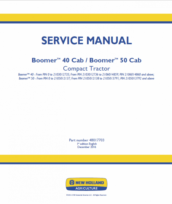 New Holland Boomer 40 CAB, ROPS and 50 CAB, ROPS Tractor Service Manual Workshop Guide