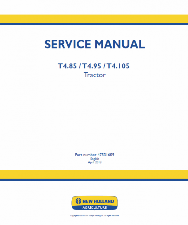 New Holland T4.75, T4.85, T4.95, T4.105, T4.115 Tractor Service Manual Workshop Guide