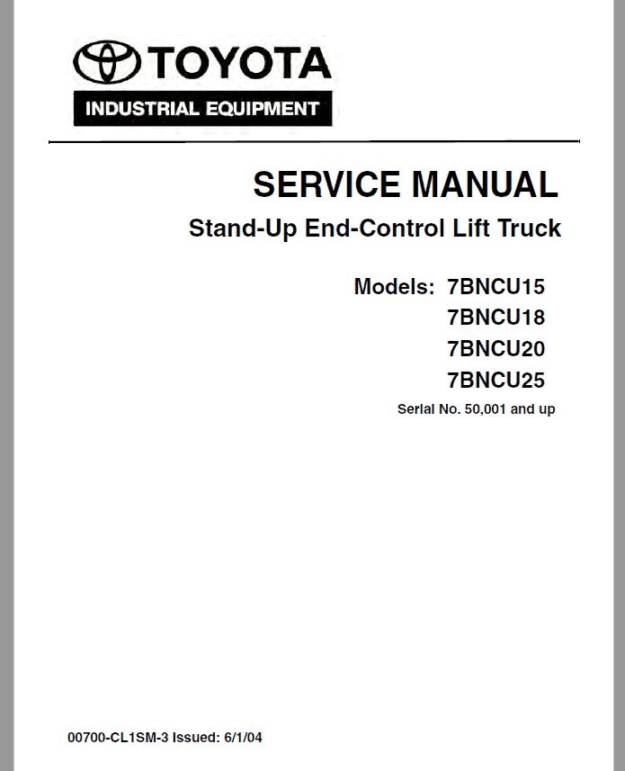 Toyota 7BNCU15, 7BNCU18, 7BNCU20, 7BNCU25 Lift Truck Repair Manual
