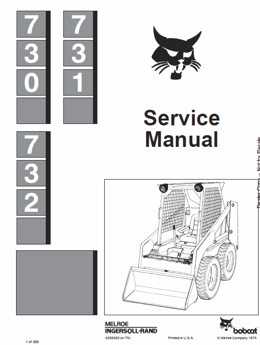Bobcat 730, 731 and 732 Skid-Steer Loader Service Manual Workshop Guide