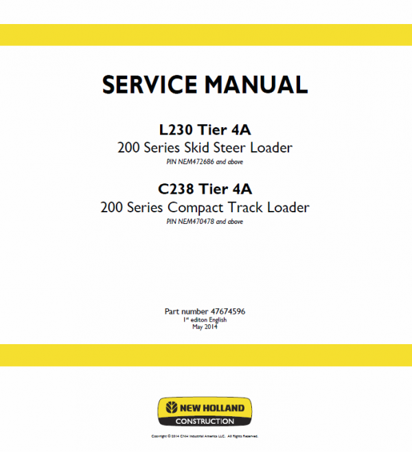 New Holland L230, C238 Tier 4A SkidSteer Loader Service Manual Workshop Guide