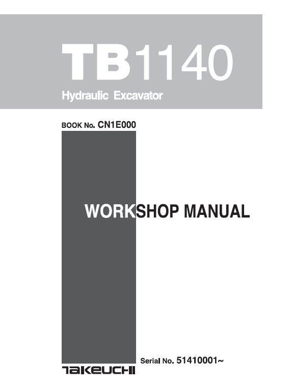 Takeuchi TB1140 Compact Excavator Service Manual Workshop Guide