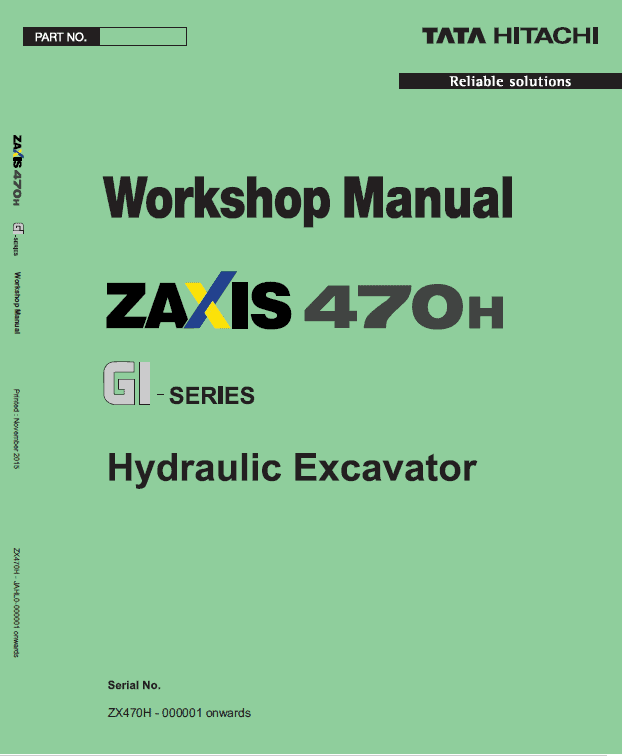 Hitachi ZX470H GI Excavator Service Repair Manual Workshop Guide