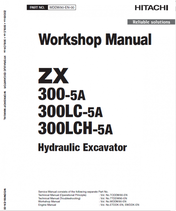 Hitachi ZX300-5A, ZX300LC-5A and ZX300LCH-5A ZAXIS Excavator Repair Manual Workshop Guide
