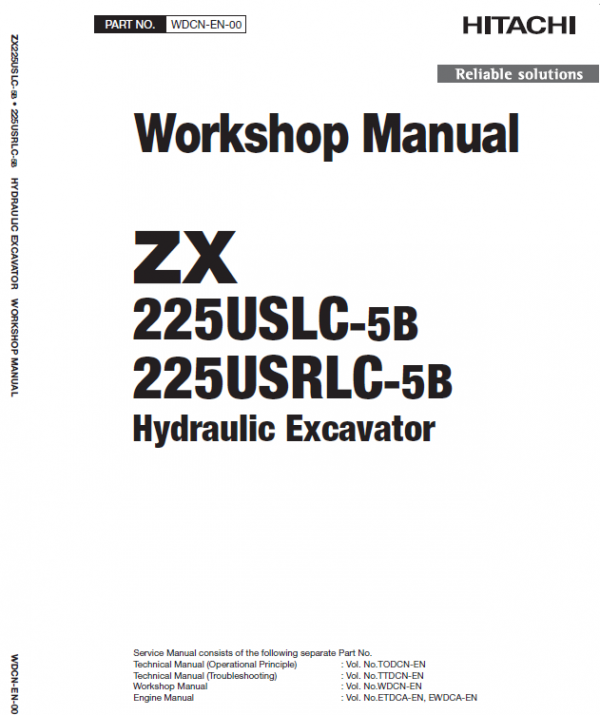 Hitachi ZX225USLC-5B and ZX225USRLC-5B ZAXIS Excavator Repair Manual Workshop Guide