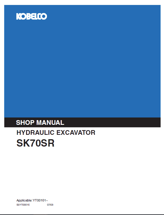 Kobelco SK70SR Excavator Service Manual Workshop Guide