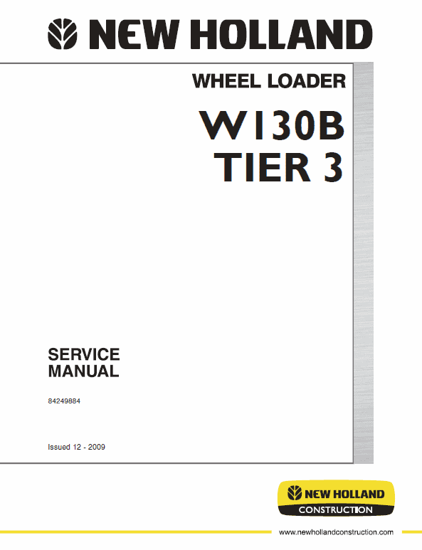 New Holland W130B Tier 3 Wheel Loader Service Manual Workshop Guide