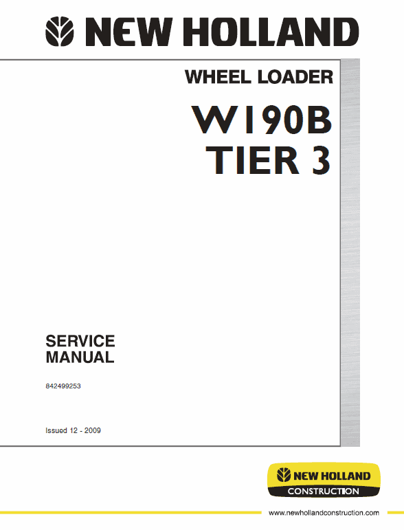 New Holland W190B Tier 3 Wheel Loader Service Manual Workshop Guide