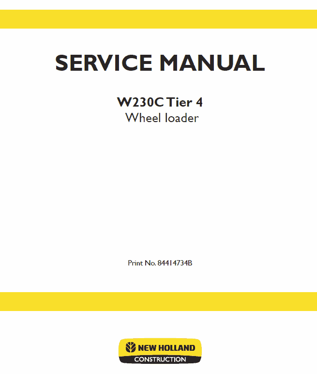 New Holland W230C Tier 4 Wheel Loader Service Manual Workshop Guide
