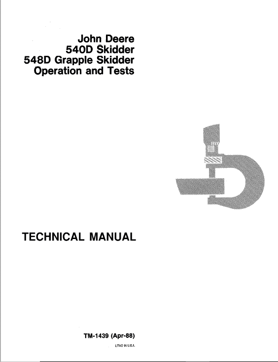 John Deere 540D, 548D Skidder Repair Technical Manual Workshop Guide
