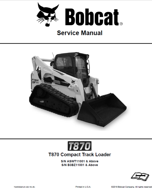 Bobcat T870 Loader Service Manual Workshop Guide