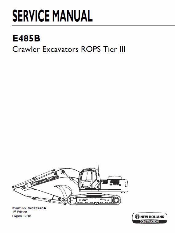New Holland E485B ROPS Excavator Service Manual Workshop Guide