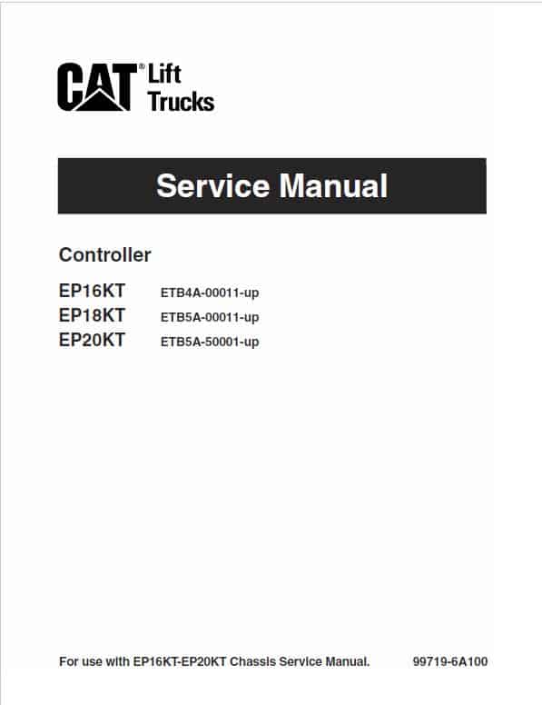 CAT EP16KT, EP18KT, EP20KT Forklift Lift Truck Service Manual