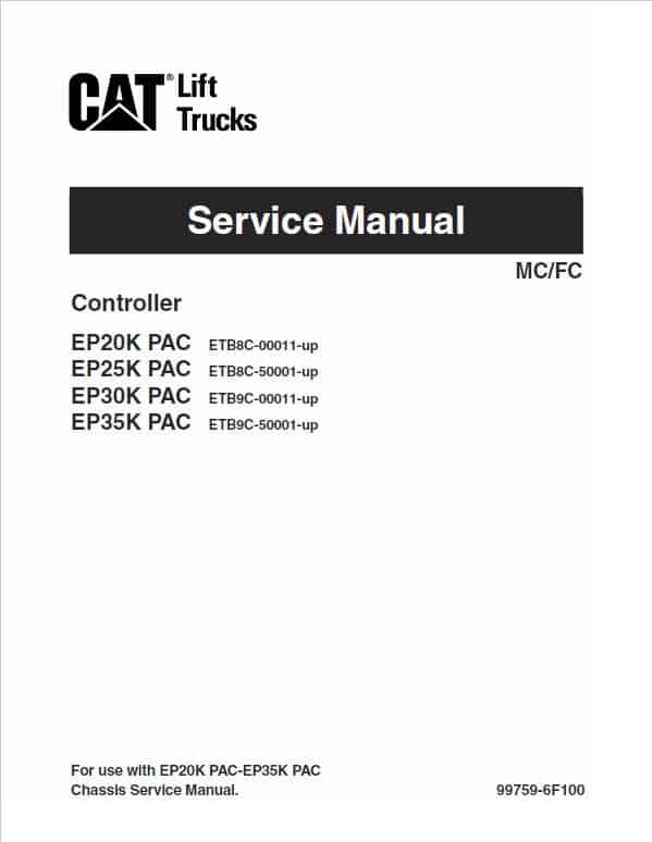 CAT EP20K-PAC, EP25K-PAC, EP30K-PAC, EP35K-PAC Forklift Service Manual