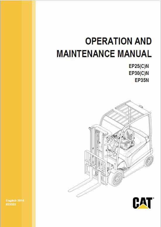 CAT EP25N, EP25CN, EP30N, EP30CN, EP35N Forklift Lift Truck Service Manual