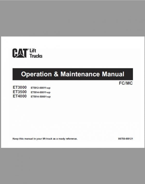 CAT ET3000, ET3500, ET4000 Forklift Lift Truck Service Manual