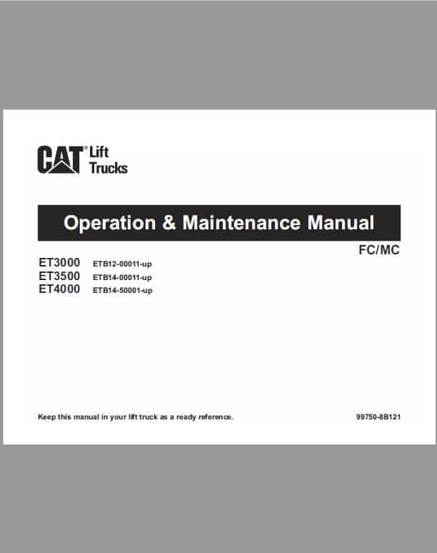 CAT ET3000, ET3500, ET4000 Forklift Lift Truck Service Manual