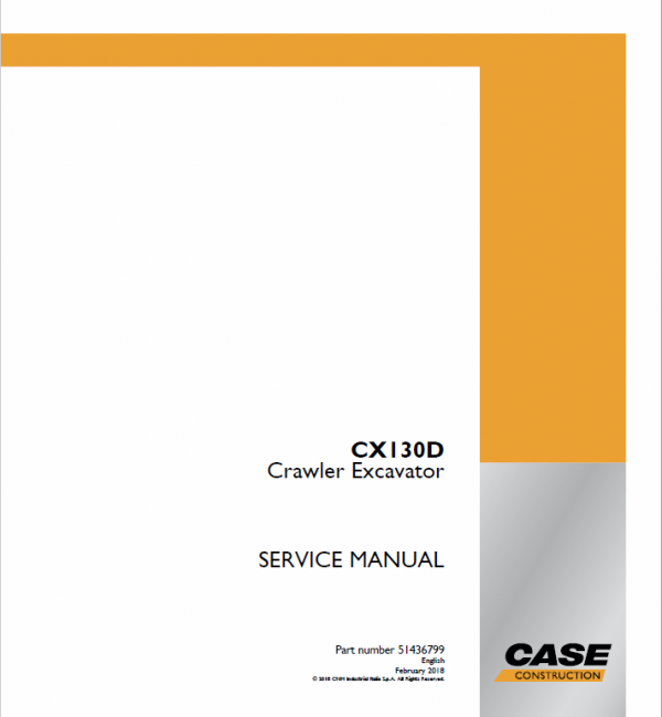 Case CX130D Crawler Excavator Service Manual Workshop Guide