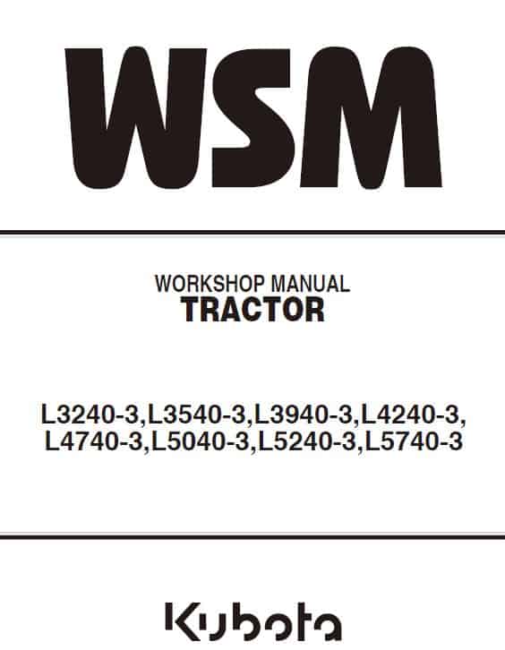 Kubota L4740-3, L5040-3, L5240-3, L5740-3 Workshop Repair Manual