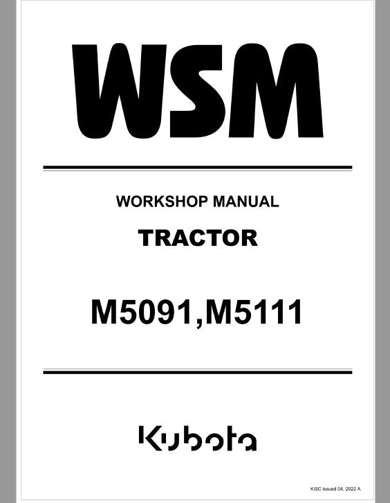 Kubota M5091, M5111 Tractor Workshop Service Repair Manual