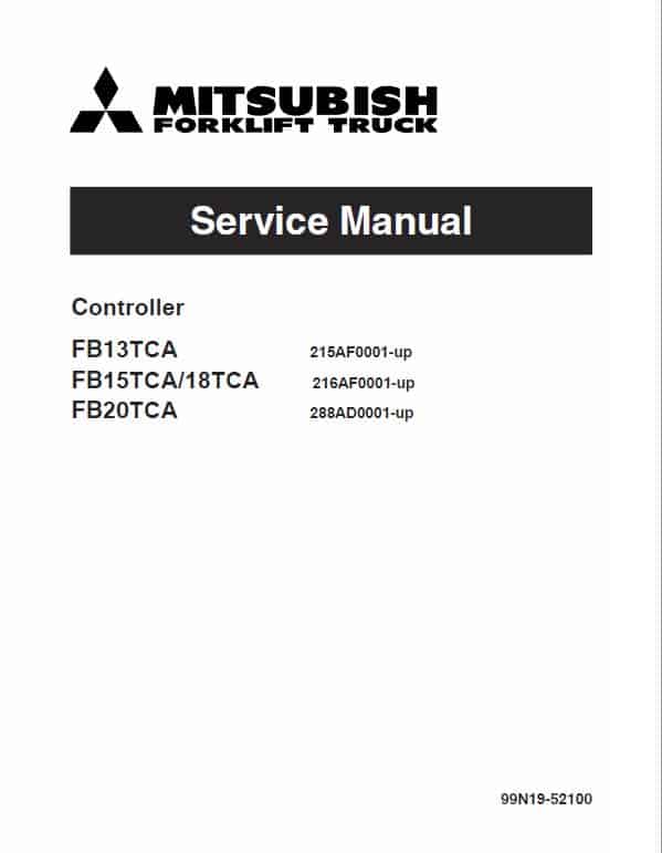 Mitsubishi FB13TCA, FB15TCA, FB18TCA, FB20TCA Forklift Service Manual