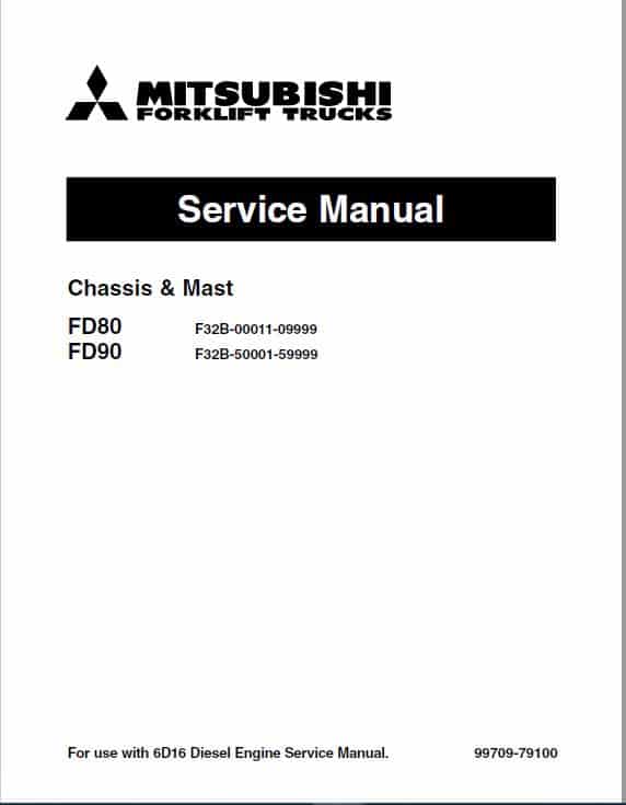 Mitsubishi FD80, FD90 Forklift Lift Truck Service Manual
