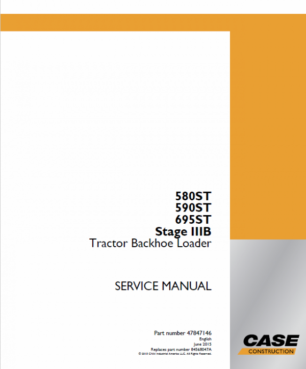 Case 580T, 580ST, 590ST, 690ST Backhoe Loader Service Manual Workshop Guide