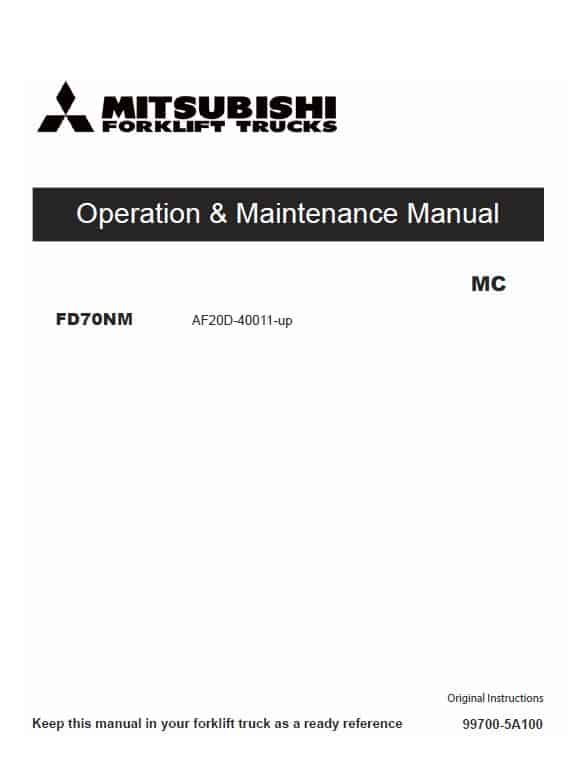 Mitsubishi FD70NM Forklift Lift Truck Service Manual