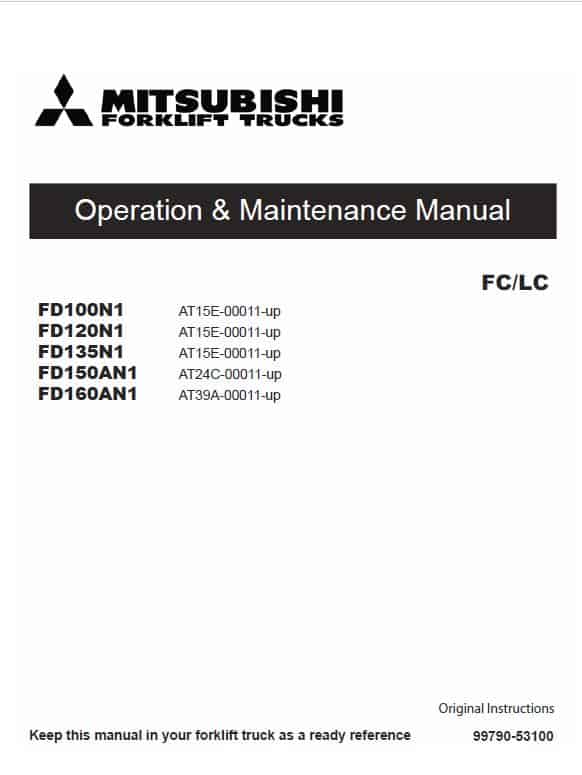 Mitsubishi FD100N1, FD120N1, FD135N1, FD150AN1, FD160AN1 Forklift Service Manual